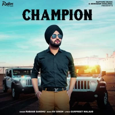 Champion - Rabaab Sandhu Song