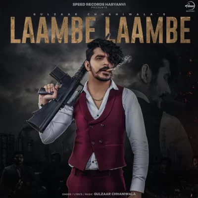 Laambe Laambe Gulzaar Chhaniwala song download DjJohal