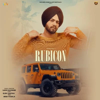 Rubicon Lakhi Ghuman song download DjJohal