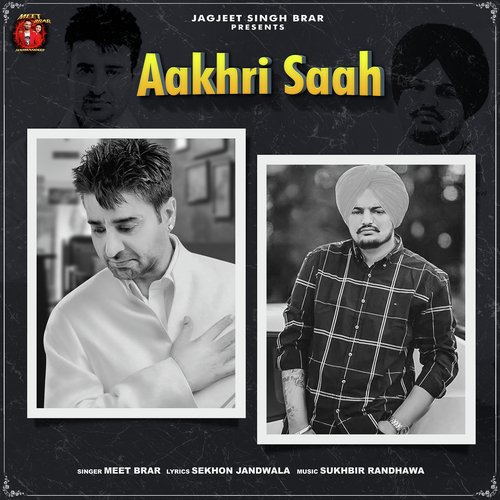 Aakhri Saah - Meet Brar Song