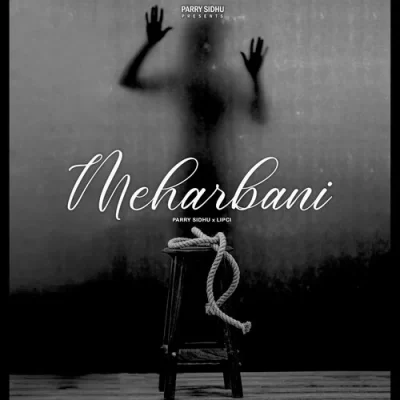 Meharbani Parry Sidhu song download DjJohal