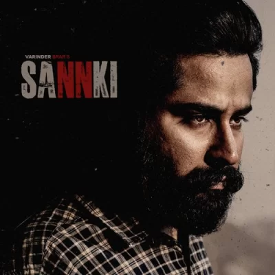 Sannki Varinder Brar song download DjJohal