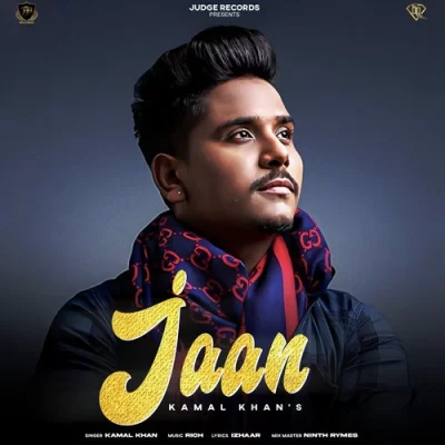 Jaan - Kamal Khan Song