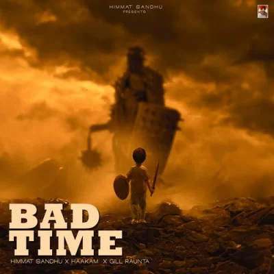 Bad Time Himmat Sandhu  song download DjJohal