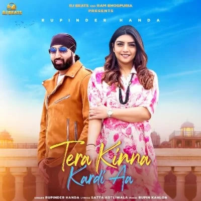 Tera Kinna Kardi Aa - Rupinder Handa Song