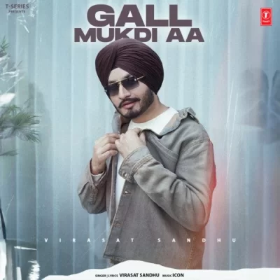 Gall Mukdi Aa Virasat Sandhu  song download DjJohal