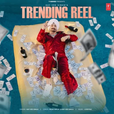 Trending Reel - Kay Vee Singh Song