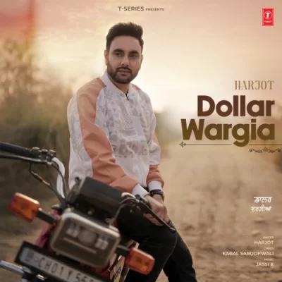 Dollar Wargia - Harjot Song