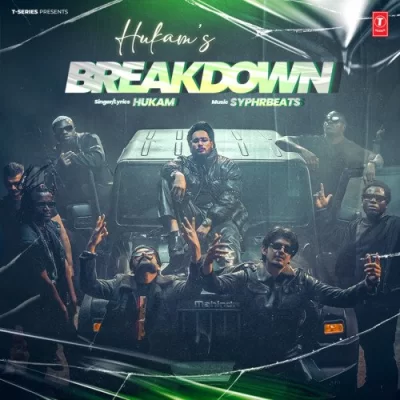 Breakdown - Hukam Song