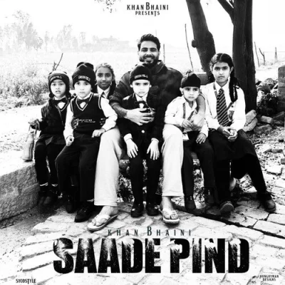 Saade Pind - Khan Bhaini Song