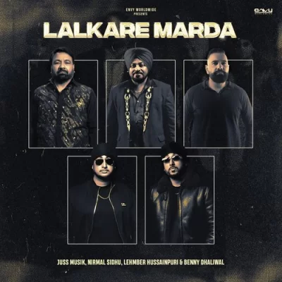 Lalkare Marda - Nirmal Sidhu, Lehmber Hussainpuri Song