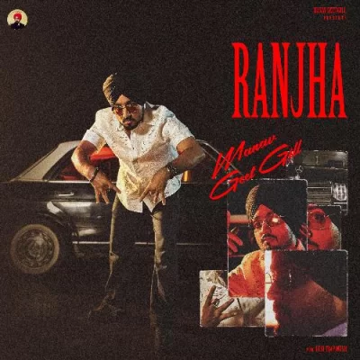 Ranjha Manavgeet Gill  song download DjJohal