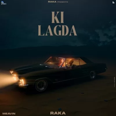 Ki Lagda - Raka Song