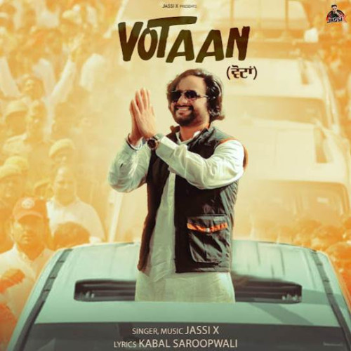 Votaan - Jassi X Song