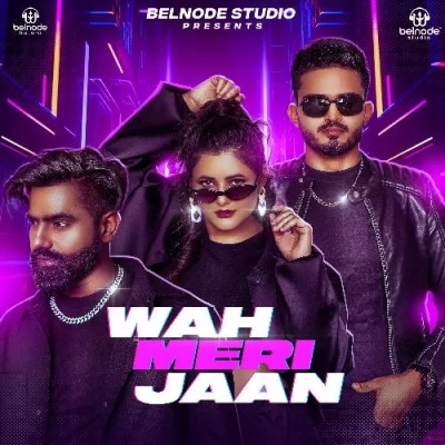 Waah Meri Jaan - Raj Mawar Song