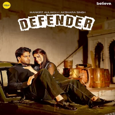 Defender - Mankirt Aulakh, Renuka Panwar Song