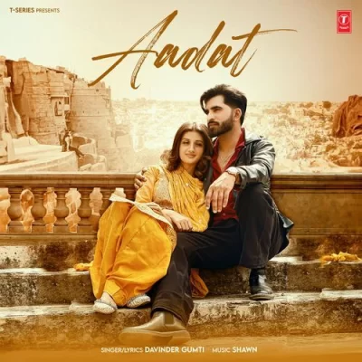 Aadat - Davinder Gumti Song