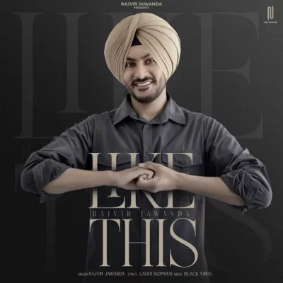 Like This Rajvir Jawanda  song download DjJohal