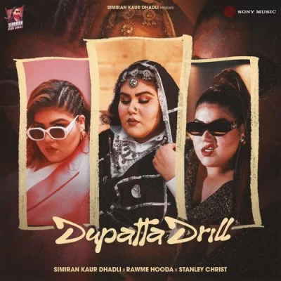 Dupatta Drill Simiran Kaur Dhadli  song download DjJohal