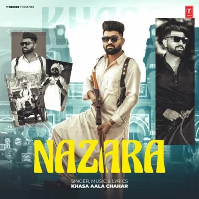 Nazara - Khasa Aala Chahar Song