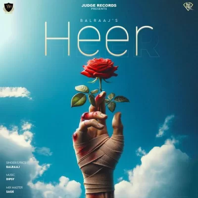 Heer - Balraaj Song