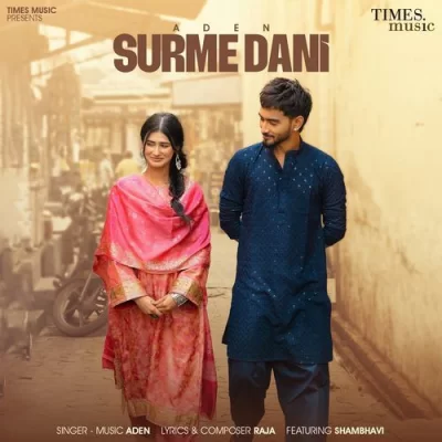 Surme Dani - Aden Song