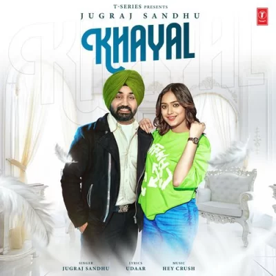 Khayal Jugraj Sandhu  song download DjJohal