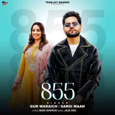 855 Gur Waraich, Sargi Maan  song download DjJohal