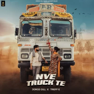 Nve Truck Te Jorge Gill  song download DjJohal