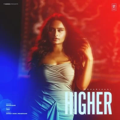 Higher Meharvaani  song download DjJohal