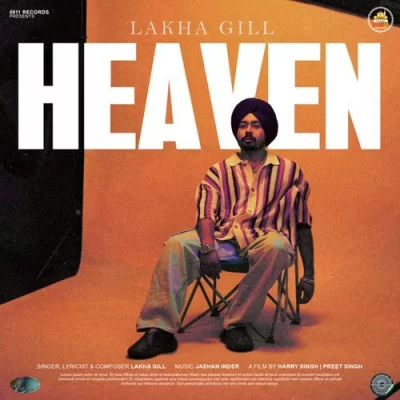 Heaven - Lakha Gill Song