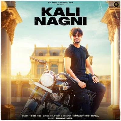 Kali Nagni - Dhira Gill Song