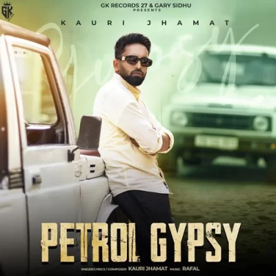 Petrol Gypsy - Kauri Jhamat Song