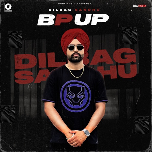 Bp Up - Dilbag Sandhu Song