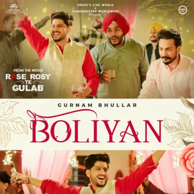 Boliyan - Gurnam Bhullar Song