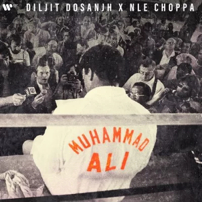 Muhammad Ali Diljit Dosanjh song