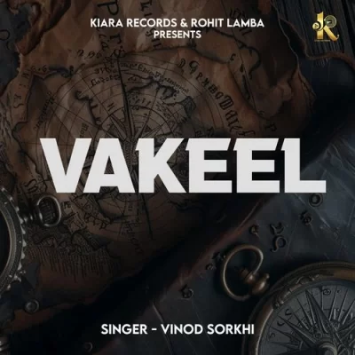 Vakeel Vinod Sorkhi  song download DjJohal