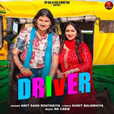 Driver Amit Saini Rohtakiya  song download DjJohal