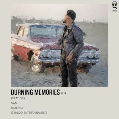 Burning Memories - Kirat Gill Song