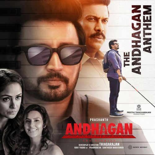 The Andhagan Anthem (From andhagan) - Santhosh Narayanan Song