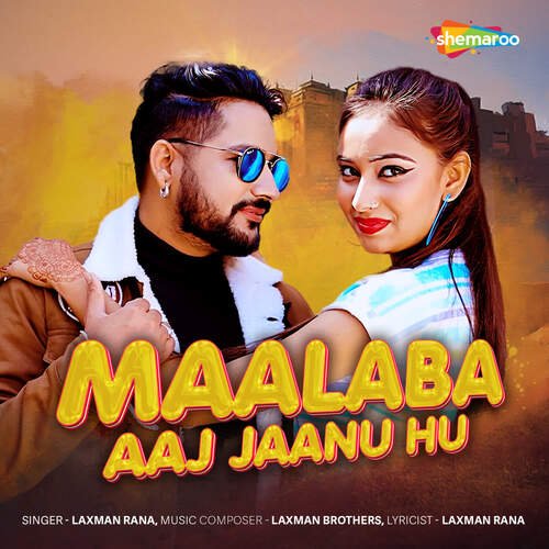 Maalaba Aaj Jaanu Hu - Laxman Rana Song