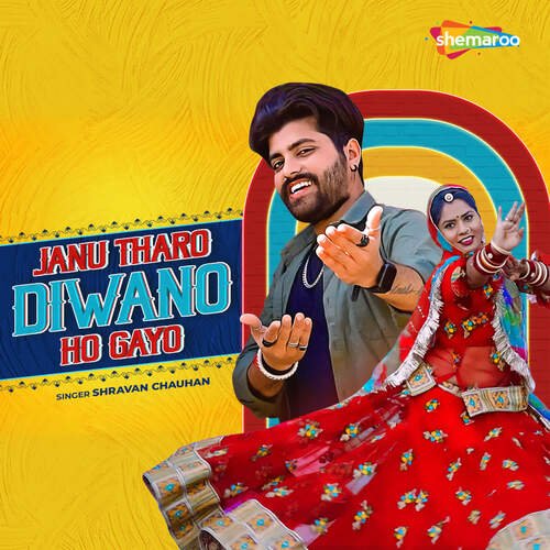 Janu Tharo Diwano Ho Gayo - Shravan Chauhan Song