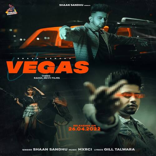 Vegas - Shaan Sandhu Song