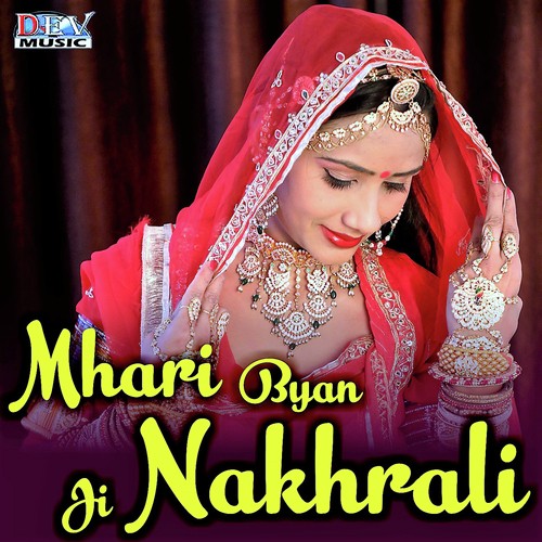 Mhari Byan Ji Nakhrali Banwari Gangwal  song download DjJohal