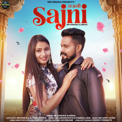 Sajni (ft. Veeru Sunita) - Mr Krishna, Heena Song