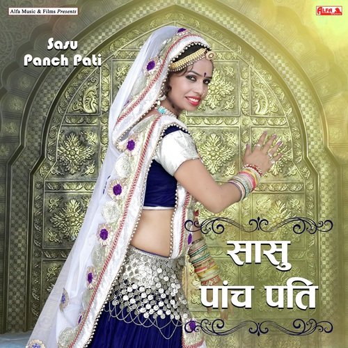 Sasu Panch Pati Rajan Sharma  song download DjJohal