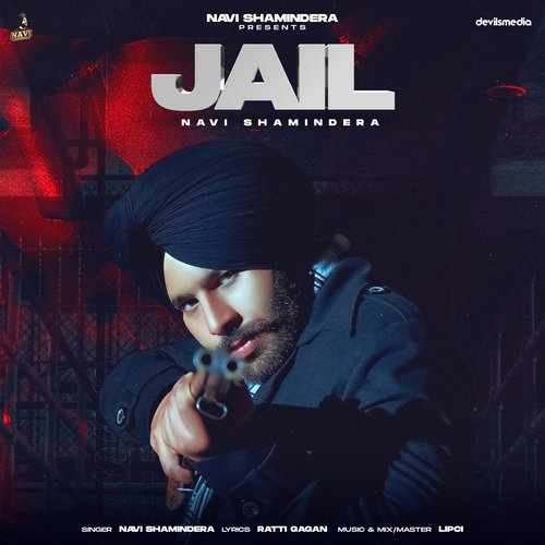 Jail - Navi Shamindera Song