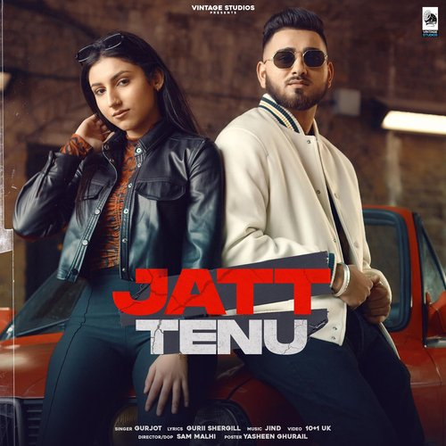 Jatt Tenu - Gurjot Song