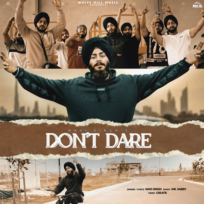 Dont Dare - Navi Singh Song