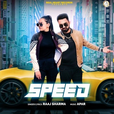 Speed - Raaj Sharma Song